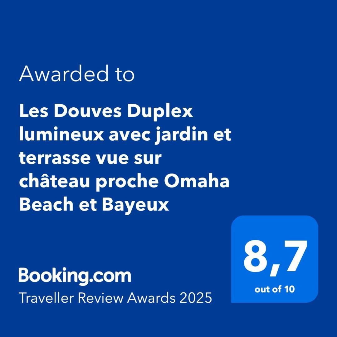 Les Douves Duplex 5 Personnes Lumineux Avec Jardin Et Terrasse Amenagee , Vue Sur Chateau A 5Mn De La Mer, Proche Omaha Beach Et Bayeux Commes 외부 사진